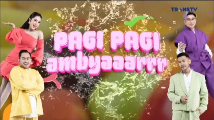 Pagi Pagi Ambyar TransTV • [ 12/16/2025 ] • [ IndiHomeTV TVOD ]