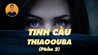 Bí Mật Nguồn Gốc Nhân Loại Và Ký Ức Tiền Kiếp | Tinh Cầu Thiaoouba P.2