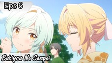 Bukiyou Na Senpai - Eps 6 ( Sub Indonesia )