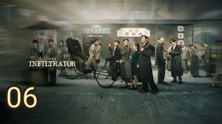 ๐จ๐ณ The Infiltrator (2023) Episode 6 (Eng Sub)