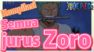 [One Piece] Kompilasi | Semua jurus Zoro