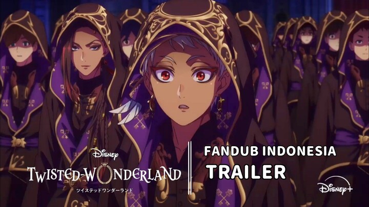 [FANDUB INDO] Trailer Twisted Wonderland Anime