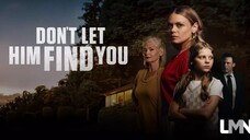 Don't Let Him Find You (2024)