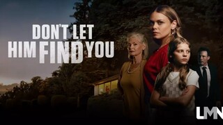 Don't Let Him Find You (2024)
