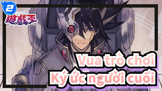 Vua trò chơi|[MAD/5DS]Ký ức của người cuối cùng_2