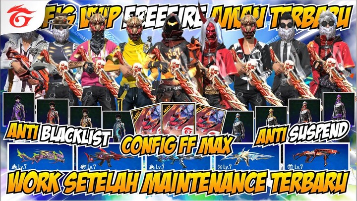 DATA CONFIG VVIP FREEFIRE‼️CONFIG FF MAX TERBARU 2022‼️CONFIG VVIP SETELAH UPDATE V.2.90.7