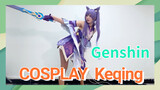 [Genshin Impact COSPLAY] Keqing