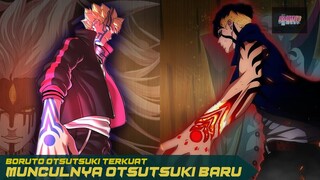 BORUTO OTSUTSUKI TERKUAT DAN MUNCULNYA OTSUTSUKI BARU