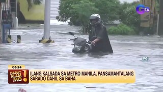 Ilang kalsada sa Metro Manila, pansamantalang isinara dahil sa baha | Dapat Alam Mo!