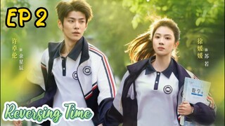 [ENG] EP 2 Reversing Time