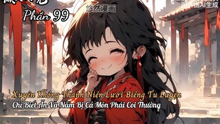 Xuyên Không Thanh Niên Lười Biếng Tu Luyện Chỉ Biết Ăn Và Nằm Bị Cả Môn Phái Coi Thường P99