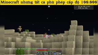 Minecraft nhưng tất cả phù phép cấp độ 100.000 p7