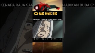 KENAPA RAJA SAMPAH INI TIDAK DIJADIKAN BUDAK?
