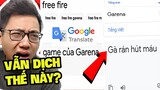 Google Dịch Bị Lỗi Hay Bị Trẻ Trâu Phá Hoại?
