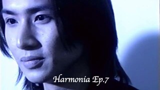 Harmonia Ep.7