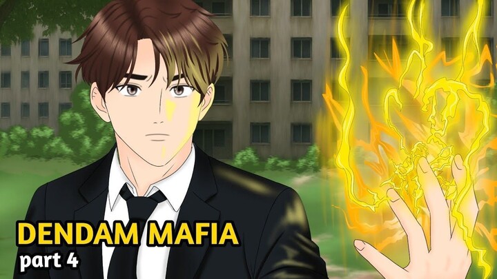DENDAM MAFIA  PART 4