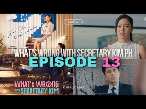 WHAT'S WRONG WITH SECRETARY KIM EPISODE 13 | KIMPAU ON VIU | Kim Chiu and Paulo Avelino #kimpau #fyp