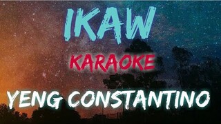 IKAW - YENG CONSTANTINO (KARAOKE VERSION)