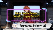 Asisten AI bahas Karakter Cosplay Favorite Saya yaitu Kenshin Himura Battousai - Konten AI