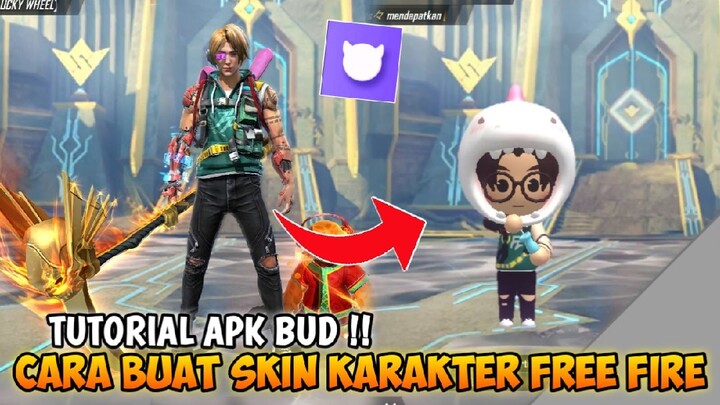 TUTORIAL CARA BUAT SKIN KARAKTER FREE FIRE VIRAL DI BUD - GARENA FREE FIRE