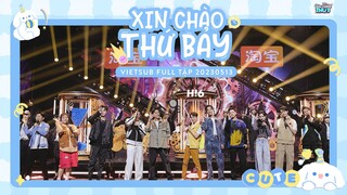 [Vietsub Full]《Xin Chào Thứ 7》(20230513)