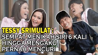 KOMEDIAN LUCU TESSY SRIMULAT MENGAKU PERNAH 6 KALI MENIKAH SIRI TANPA SEPENGETAHUAN ISTRI PERTAMA‼️