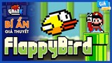 Bí Ẩn Game: Giả Thuyết Flappy Bird - Game Việt Ức Chế Nhất | meGAME