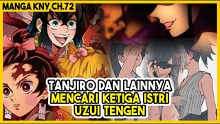 (Manga KNY Ch.72) - Tanjiro dan Kawan-kawan Menyusup!!! Mencari 3 Istri dari Uzui Tengen!!