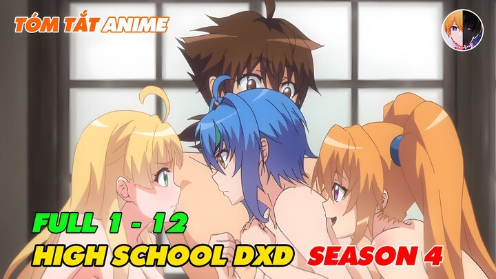 Tóm Tắt Anime | Ác Quỷ Cấp Thấp Nhưng Lại Là Xích Long Đế Vương | SS4 Tập 1 - 12 | Review Anime Hay