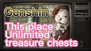 This place Unlimited treasure chests