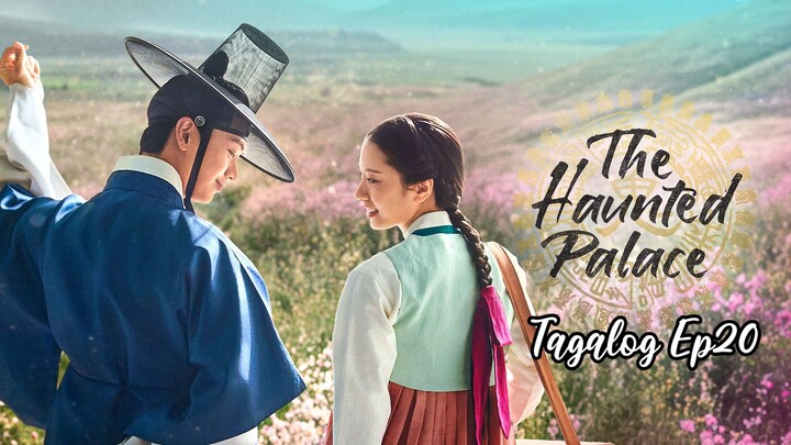 The Haunted Place Tagalog Ep20