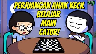 PERJUANGAN ANAK KECIL BELAJAR MAIN CATUR