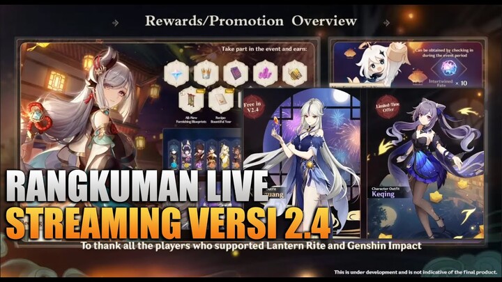 Rangkuman Lengkap Live Streaming Versi 2.4 - Genshin Impact Indonesia