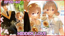 [อ่านมังงะ] HIDDEN LOVE EP 36 - 40