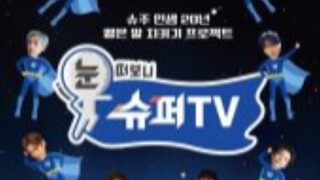 Woke Up to SuperTV Ep 1 (SUB INDO)