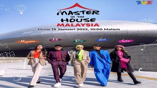 Master In The House Malaysia Raya 2022