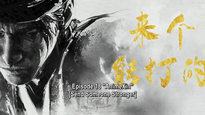 sword of coming season2 ep18 eng sub