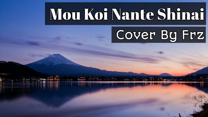 SOSOK PRIA SOLO 😲🎤 Mou Koi Nante Shinai “Noriyuki Makihara” (Frz Live Cover)