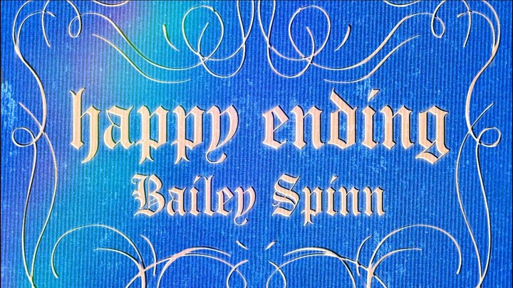 happy ending - bailey spinn [Official Lyric Video]