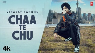 CHAA TE CHU (Official Video) | Virasat Sandhu | Latest Punjabi Songs 2024 | T-Series