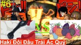One Piece Song Đấu Tập 6 - Trái Ác Quỷ vs Haki  - Đảo Hải Tặc