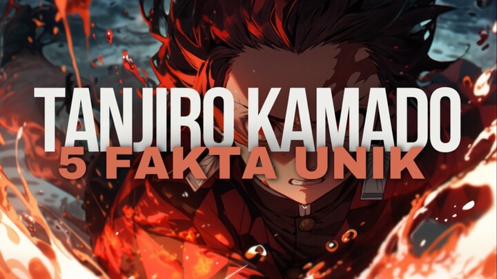 5 Fakta Unik Tanjiro Kamaro