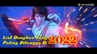 List Donghua Yang Paling Ditunggu Di Tahun 2022