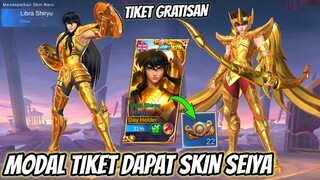 CARA DAPAT SKIN SAINT SEIYA MODAL TIKET ! DI JAMIN DAPAT DI RONDE TERAKHIR SEKARANG - MLBB