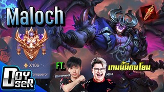 RoV:Maloch สาย Full Damage ft.Kimsensei,NTNz