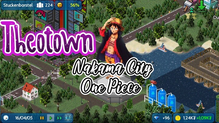 Membuat Simbol Kota Nakama di Theotown dengan Patung One Piece