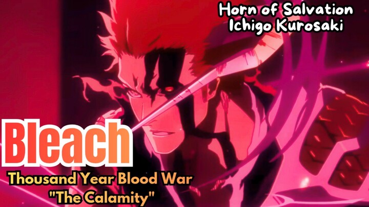 "HORN OF SALVATION" TERNYATA BUKAN NAMA ASLI DARI KEKUATAN ICHIGO