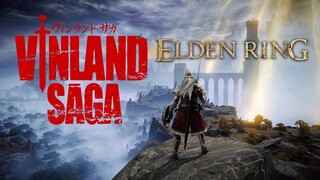 Elden Ring Anime Opening - Vinland Saga OP「Survive Said The Prophet」