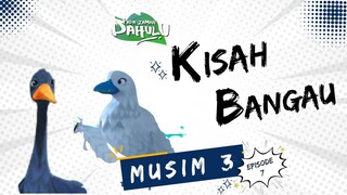 Pada Zaman Dahulu S03E07 - Kisah Bangau