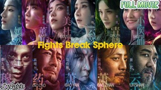 🇨🇳FIGHTS BREAK SPHERE"CHINESE MOVIE 2023(engsub)